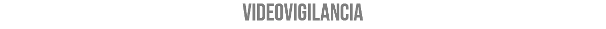 videovigilancia